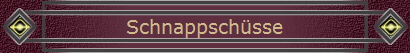 Schnappsch�sse