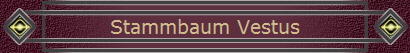 Stammbaum Vestus